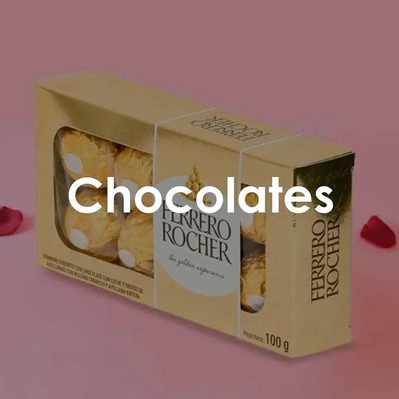 CHOCOLATES
